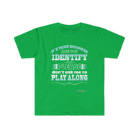 Thumbnail for Printify T-Shirt Irish Green / S I Won't Play Along