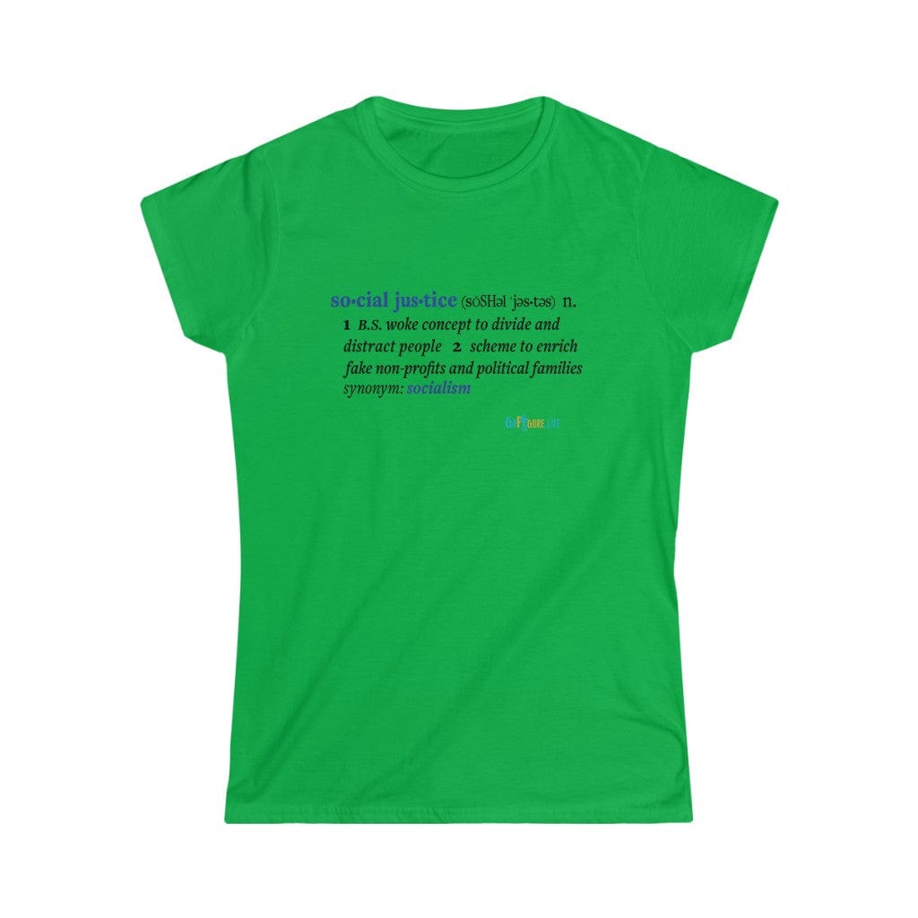 Printify T-Shirt Irish Green / S Women's - Social Justice