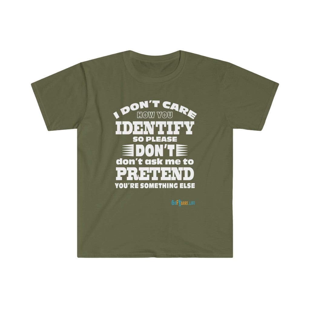 Printify T-Shirt Military Green / S I don't care