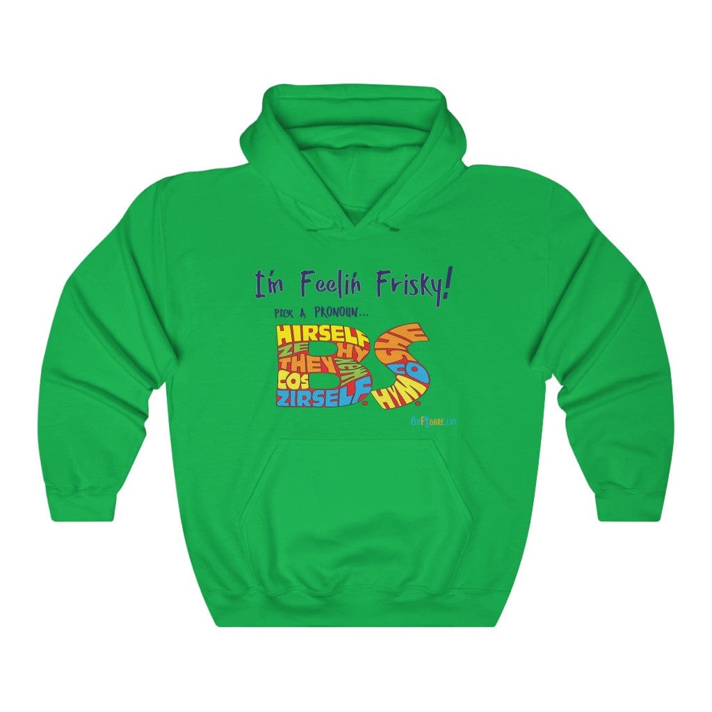 Printify Hoodie Irish Green / S I’m Feelin’ Frisky