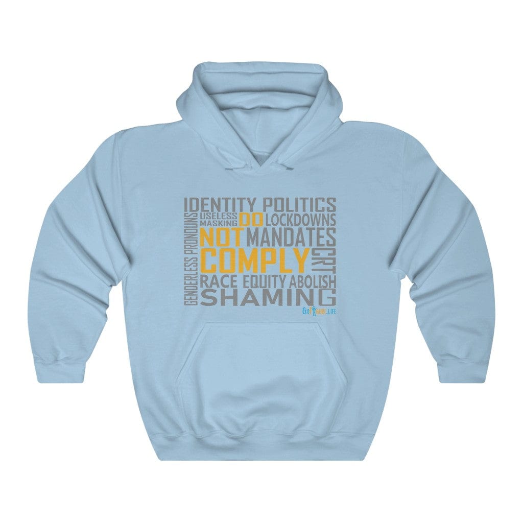 Printify Hoodie Light Blue / S Do Not Comply