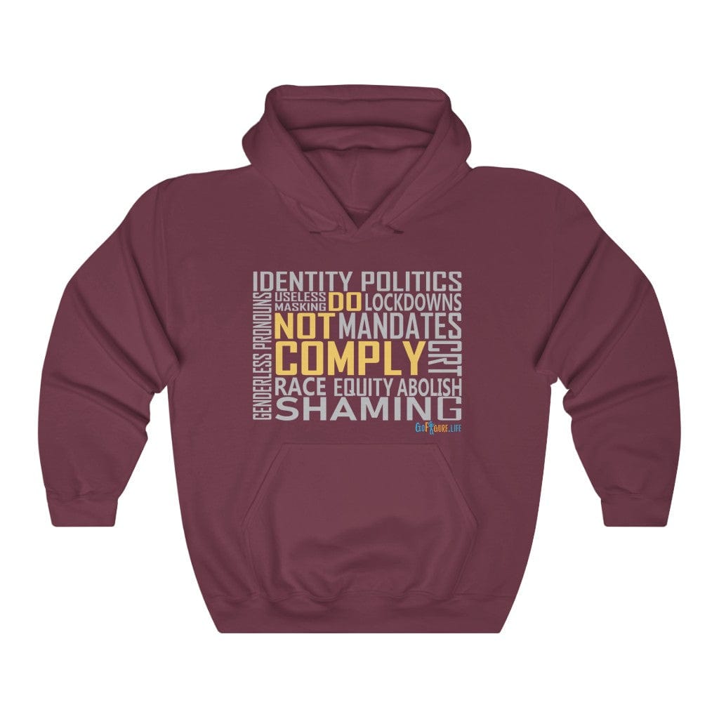 Printify Hoodie Maroon / S Do Not Comply