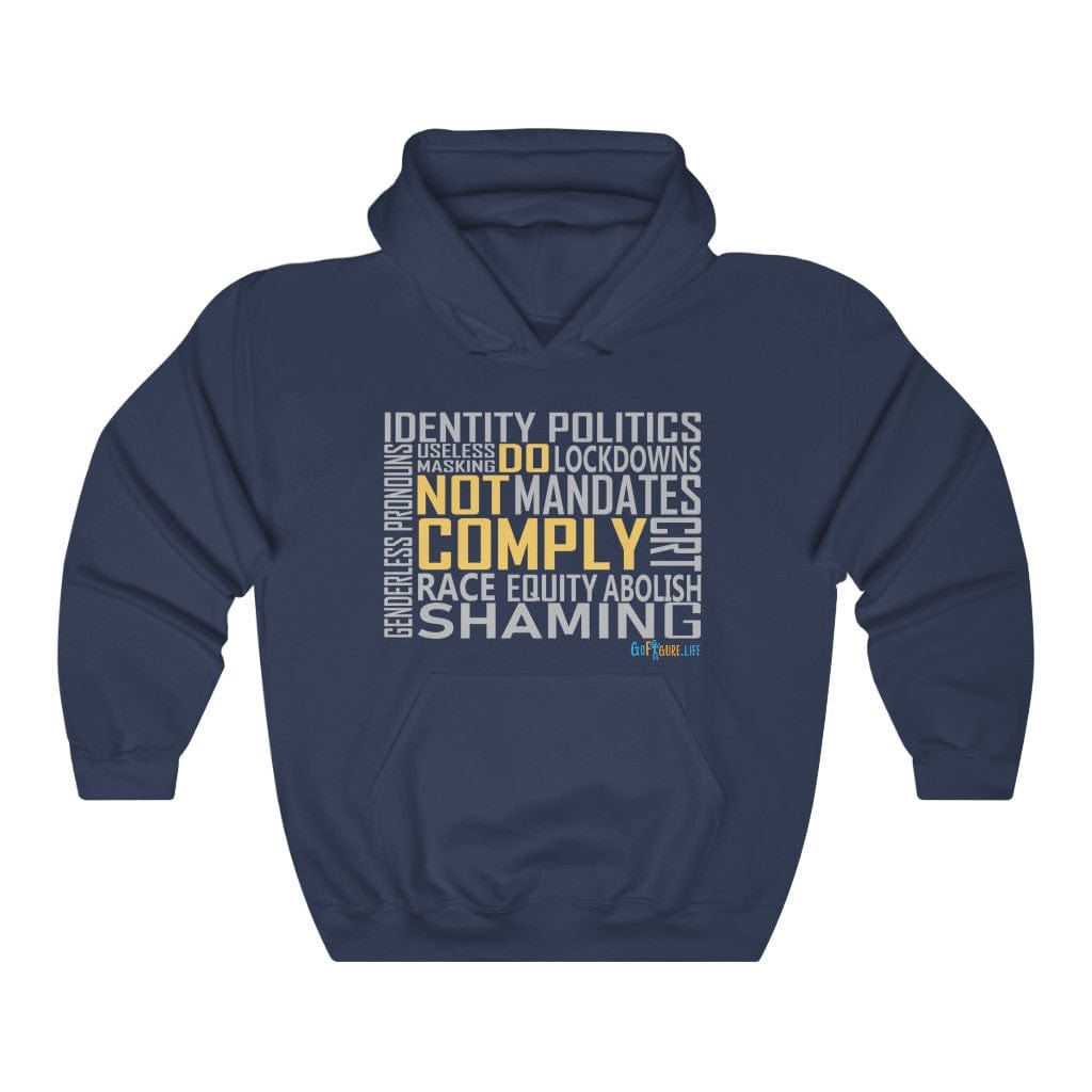 Printify Hoodie Navy / S Do Not Comply