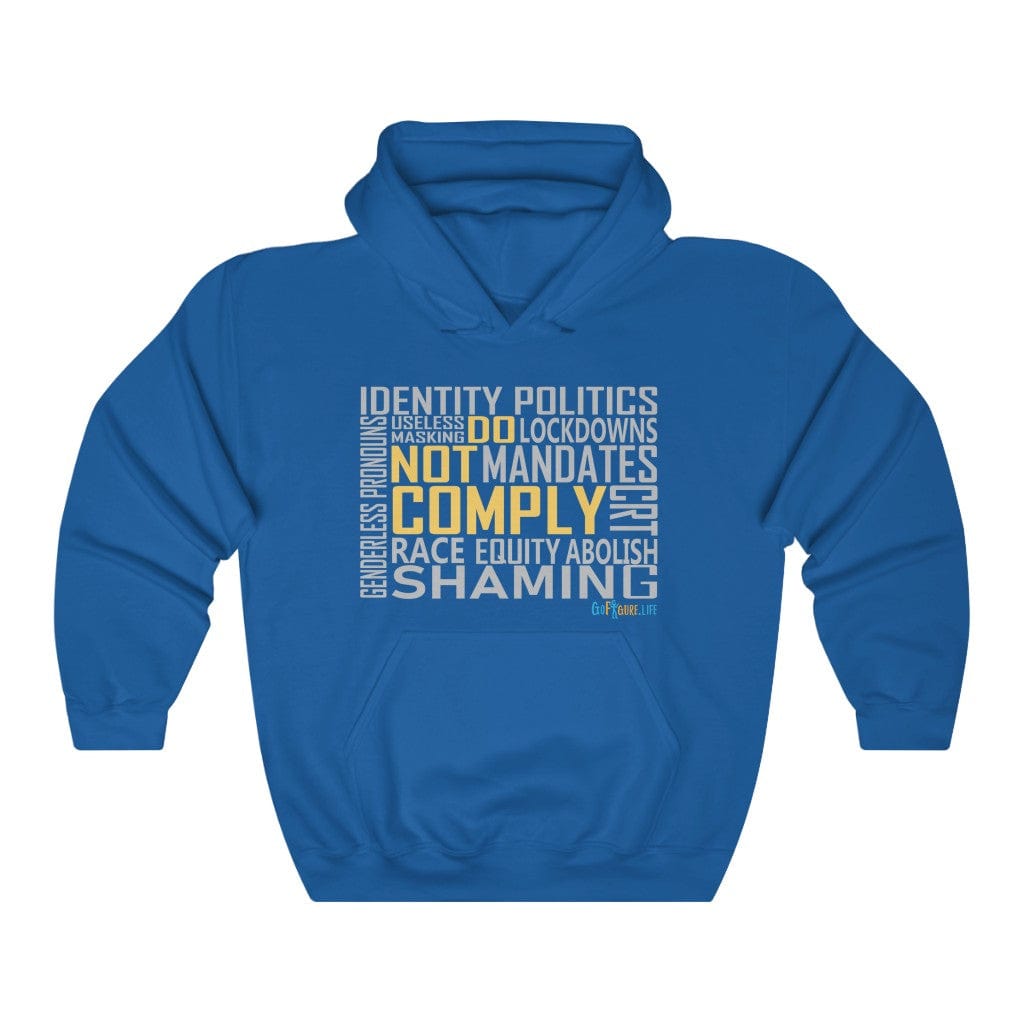 Printify Hoodie Royal / S Do Not Comply