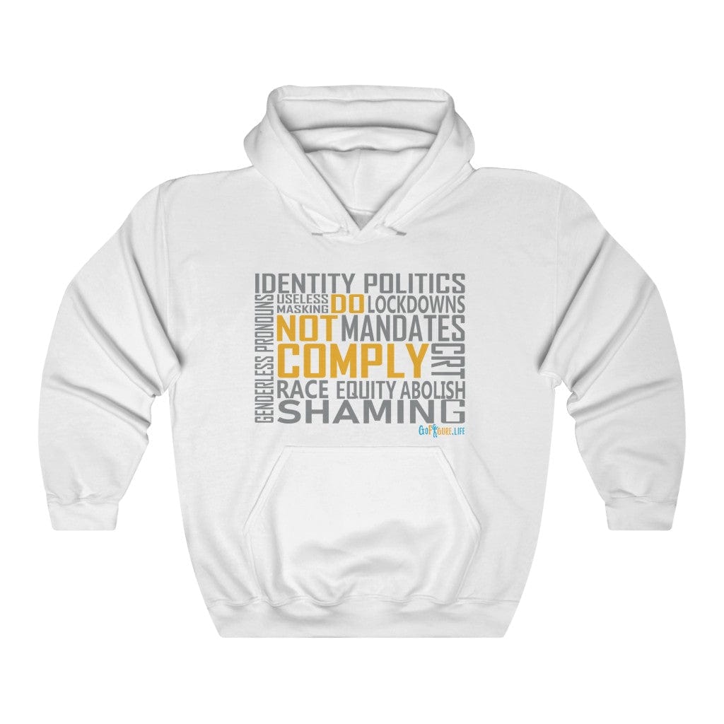 Printify Hoodie White / S Do Not Comply