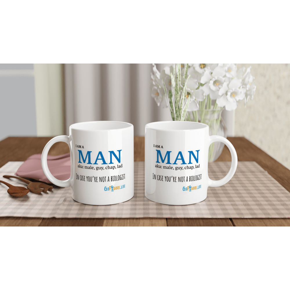 Gelato Mugs White 11oz Ceramic Mug I am a Man Mug