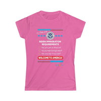 Thumbnail for Printify T-Shirt Azalea / L Women's - Immigration Requirements