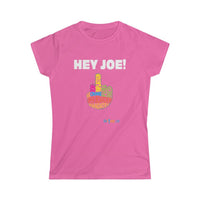 Thumbnail for Printify T-Shirt Azalea / S Women's - Hey Joe Middle Finger