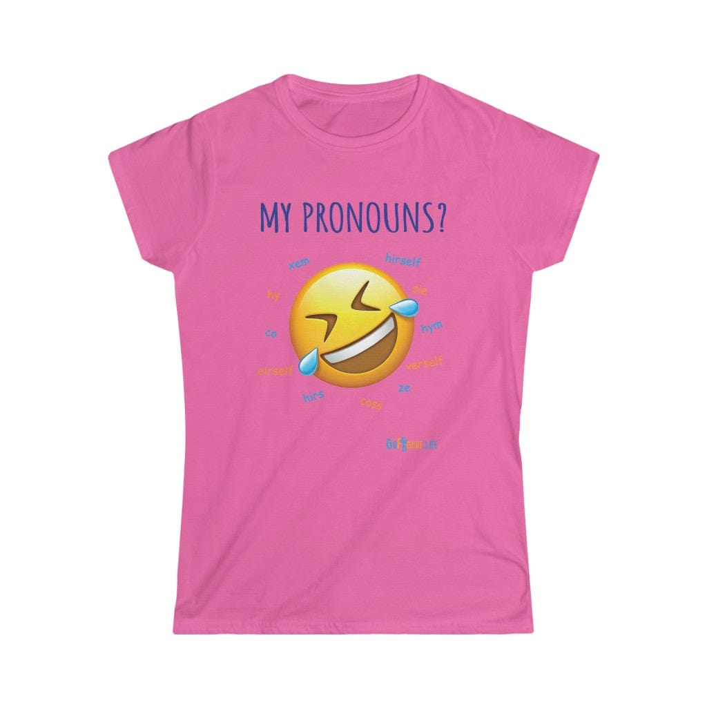Printify T-Shirt Azalea / S Women's - Pronouns are Funny