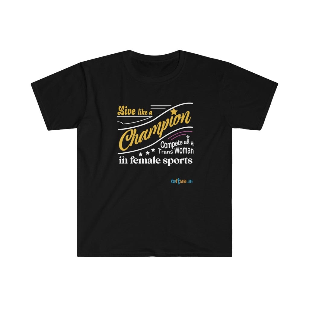 Printify T-Shirt Black / S Live like a Champion