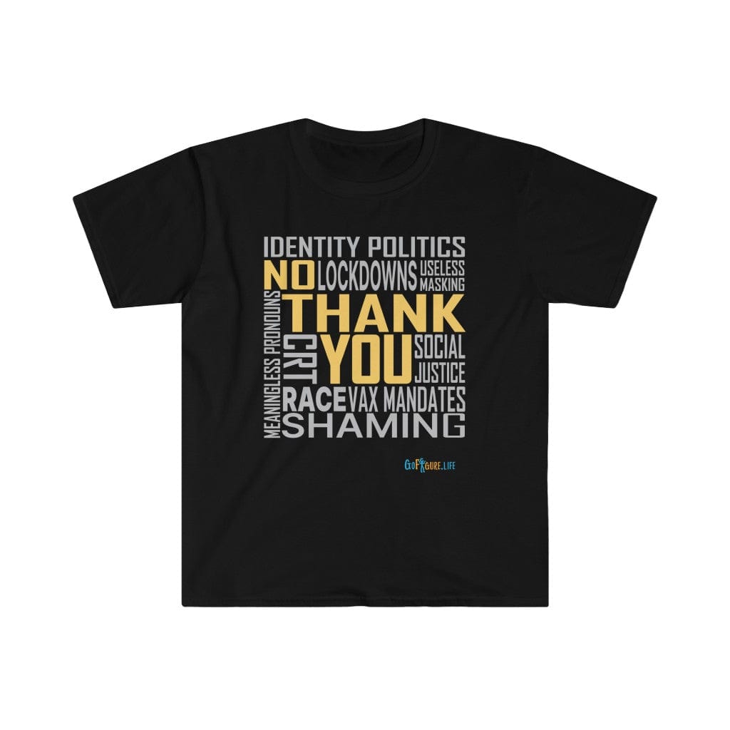 Printify T-Shirt Black / S No Thank You