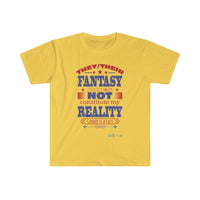 Thumbnail for Printify T-Shirt Daisy / S Fantasy is NOT Reality