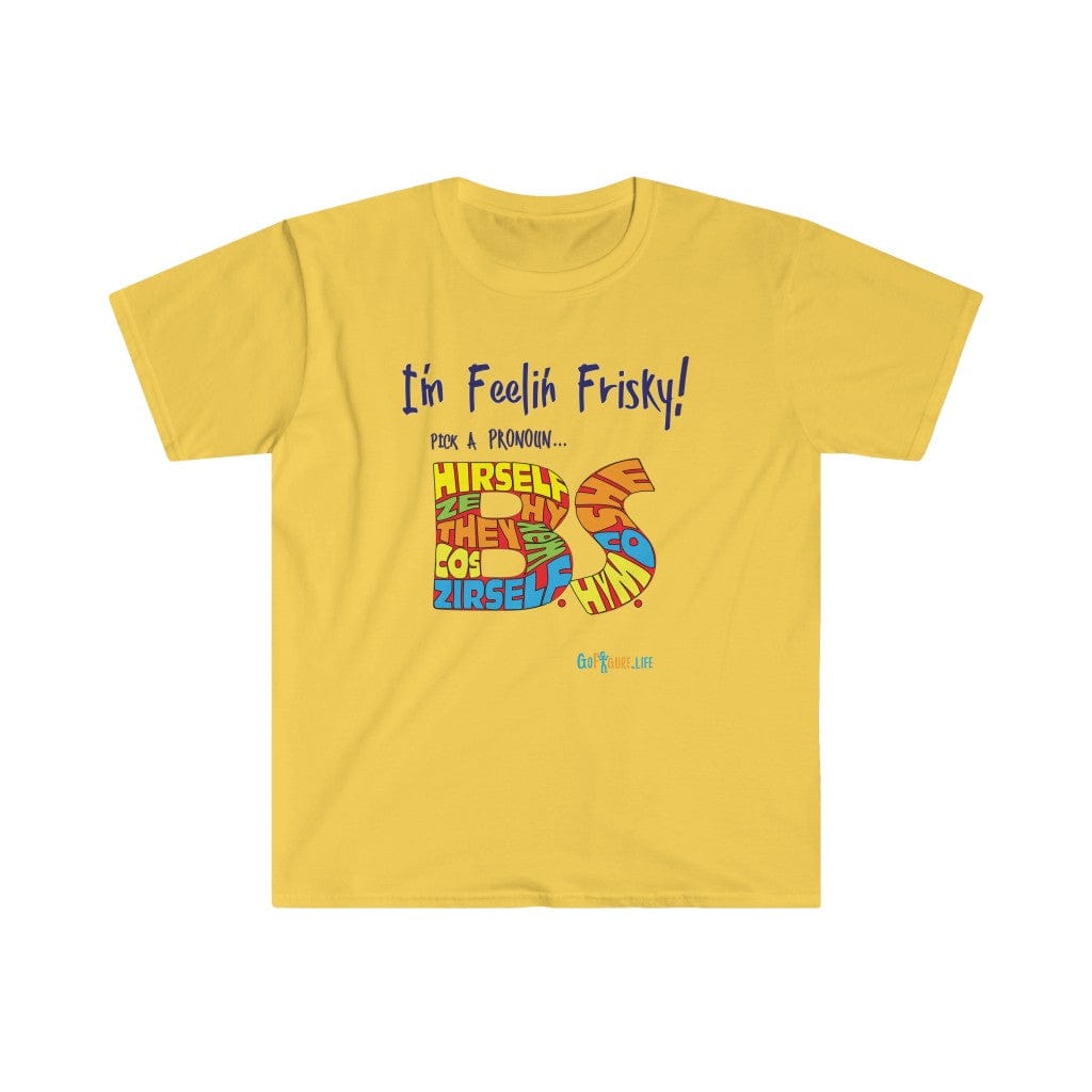 Printify T-Shirt Daisy / S I’m Feelin’ Frisky