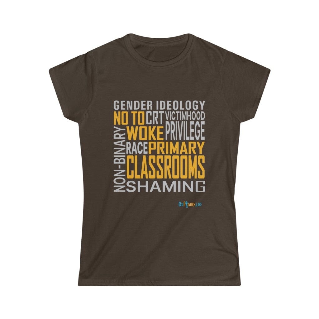 Printify T-Shirt Dark Chocolate / XL No Woke Classrooms