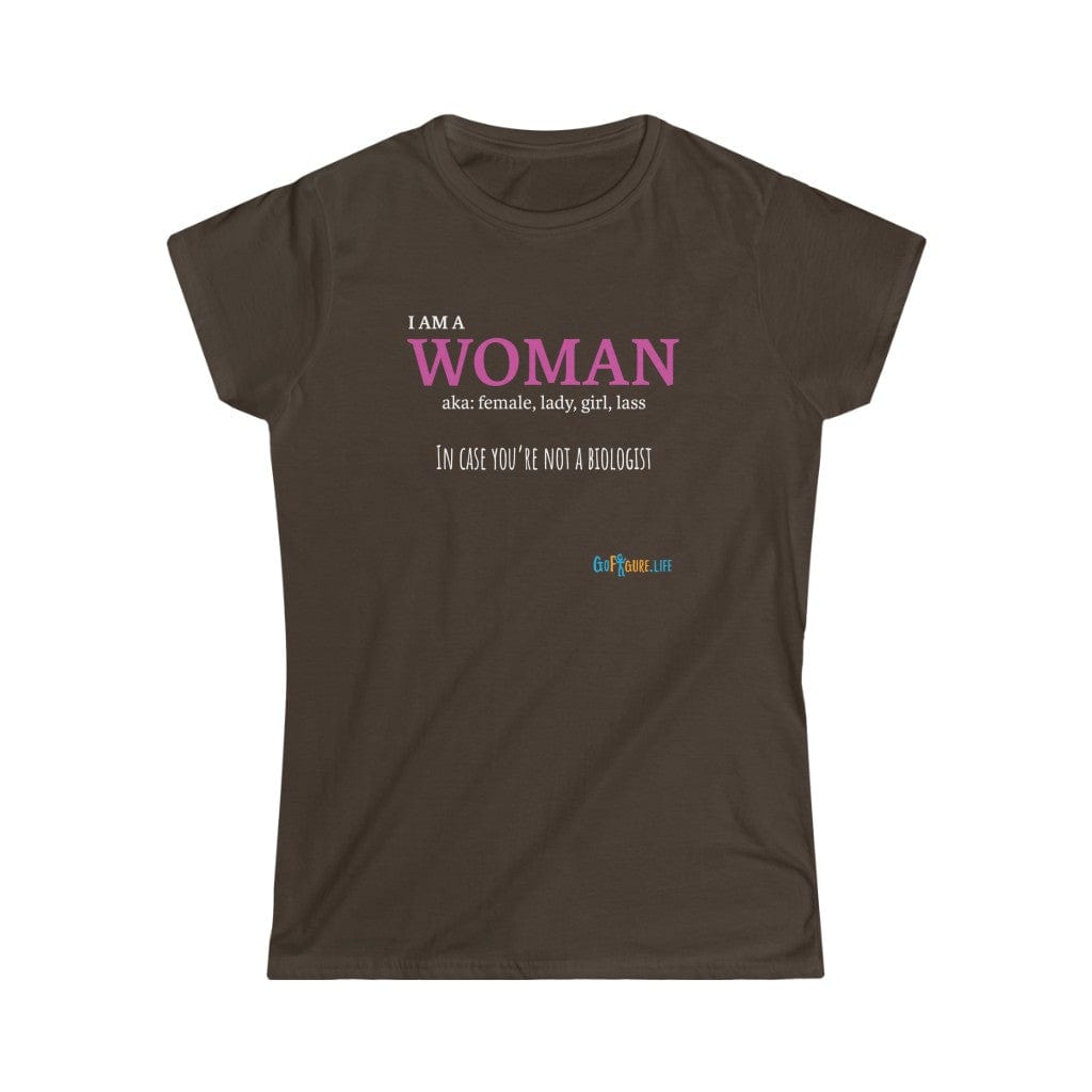 Printify T-Shirt Dark Chocolate / XL Women's - I am a Woman - simple