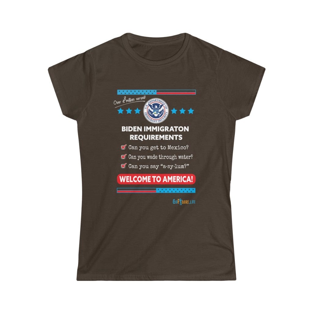Printify T-Shirt Dark Chocolate / XL Women's - Immigration Requirements