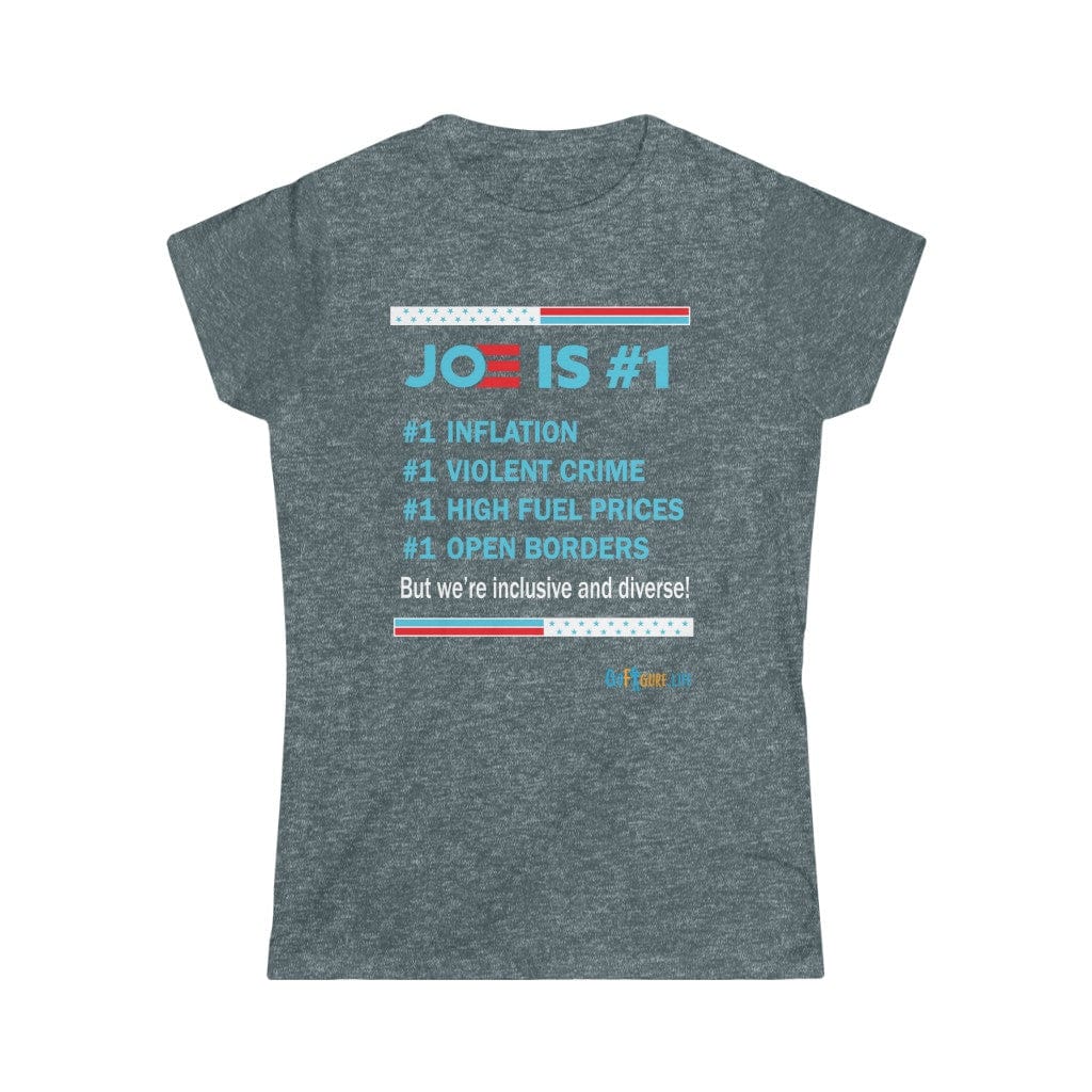 Printify T-Shirt Dark Heather / S Joe is #1