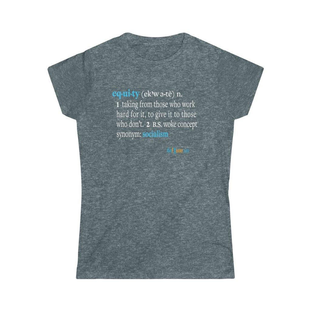 Printify T-Shirt Dark Heather / S Women's -Equity Defined
