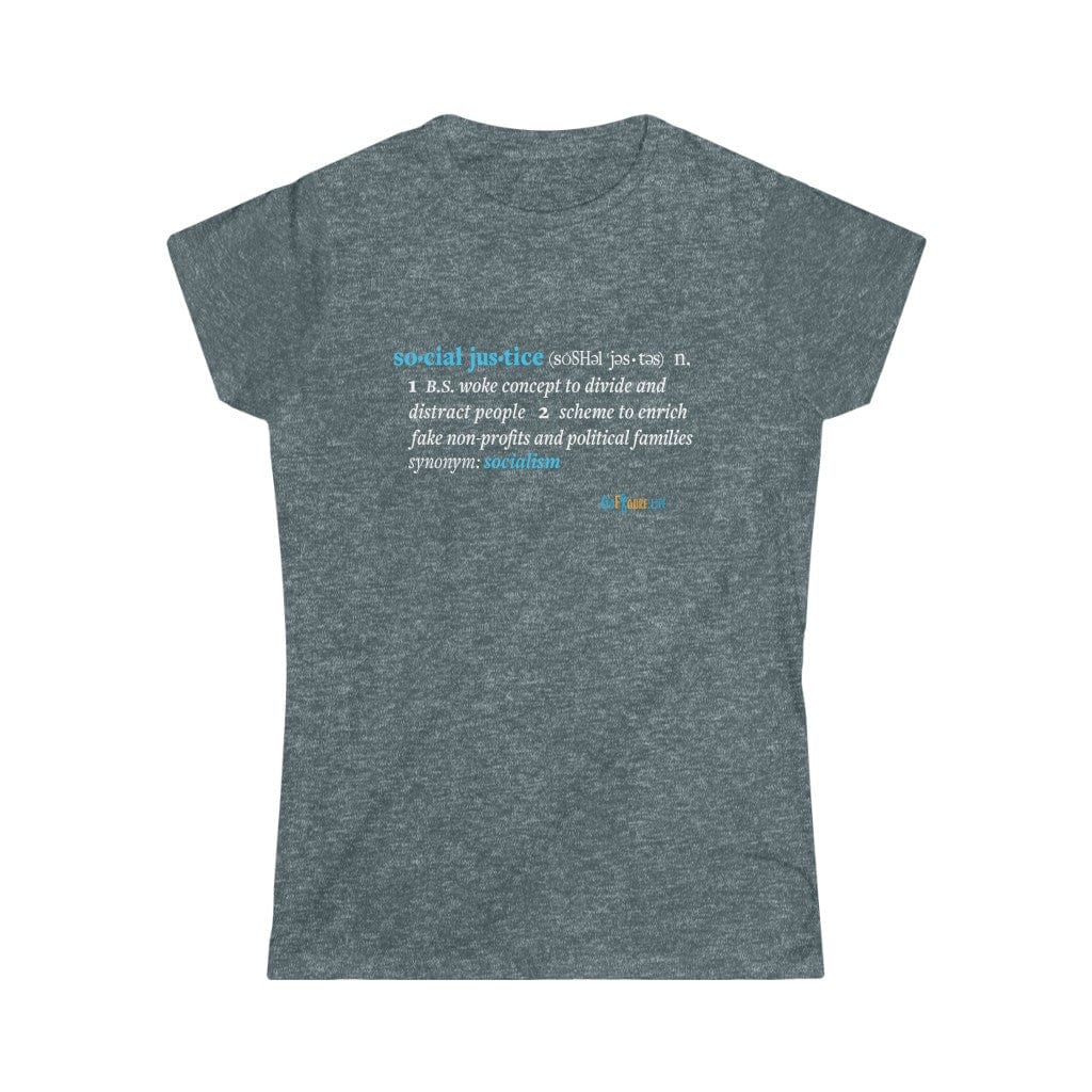 Printify T-Shirt Dark Heather / S Women's - Social Justice