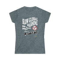 Thumbnail for Printify T-Shirt Dark Heather / S Women's - Stop Global Warming