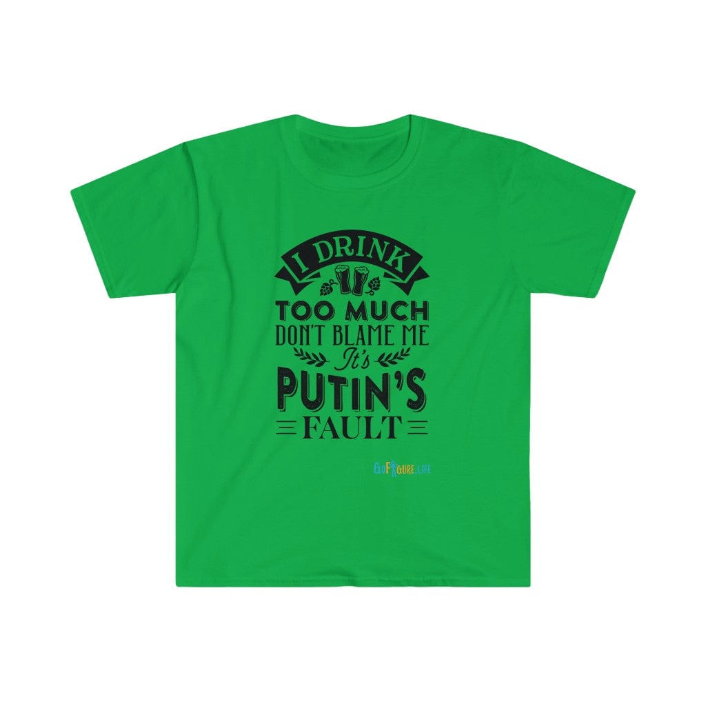 Printify T-Shirt Irish Green / L Putin's Fault