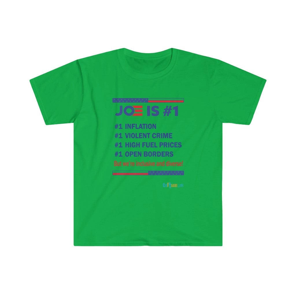Printify T-Shirt Irish Green / S Joe is #1