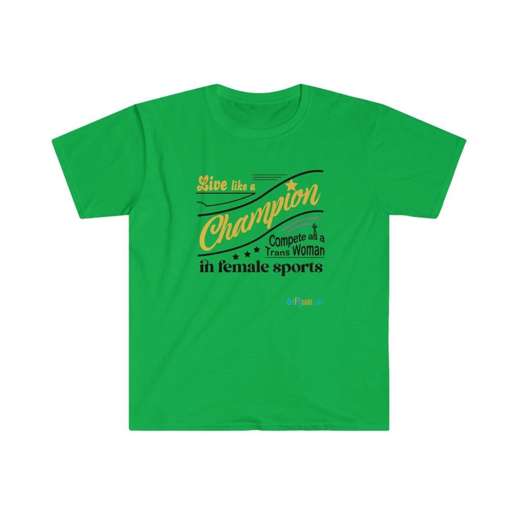 Printify T-Shirt Irish Green / S Live like a Champion