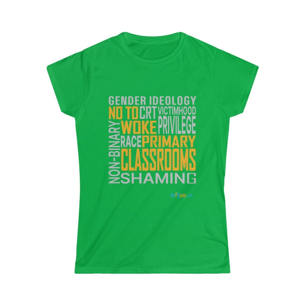 Printify T-Shirt Irish Green / S No Woke Classrooms