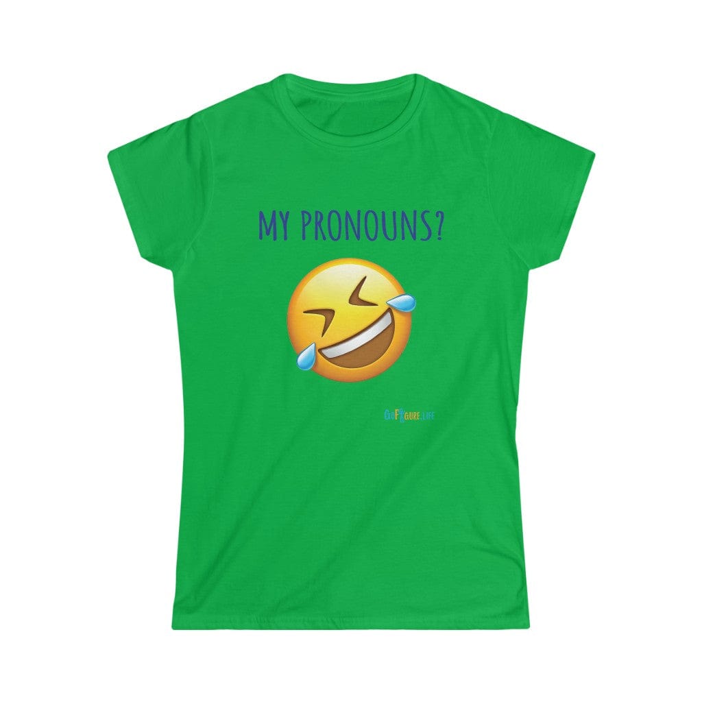 Printify T-Shirt Irish Green / S What Pronouns?