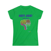 Thumbnail for Printify T-Shirt Irish Green / S Women's - Hey Joe You Suck