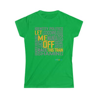 Thumbnail for Printify T-Shirt Irish Green / S Women's - Let Me Off This Train
