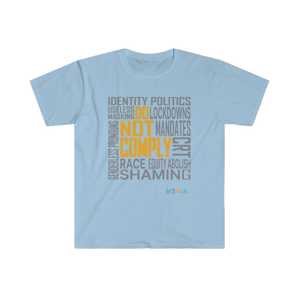 Printify T-Shirt Light Blue / S Do Not Comply