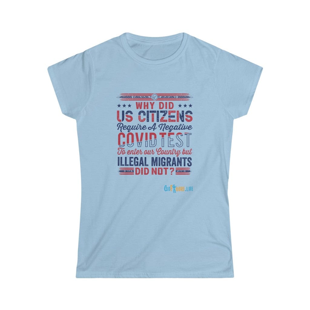 Printify T-Shirt Light Blue / S Women's - COVID Hypocrites