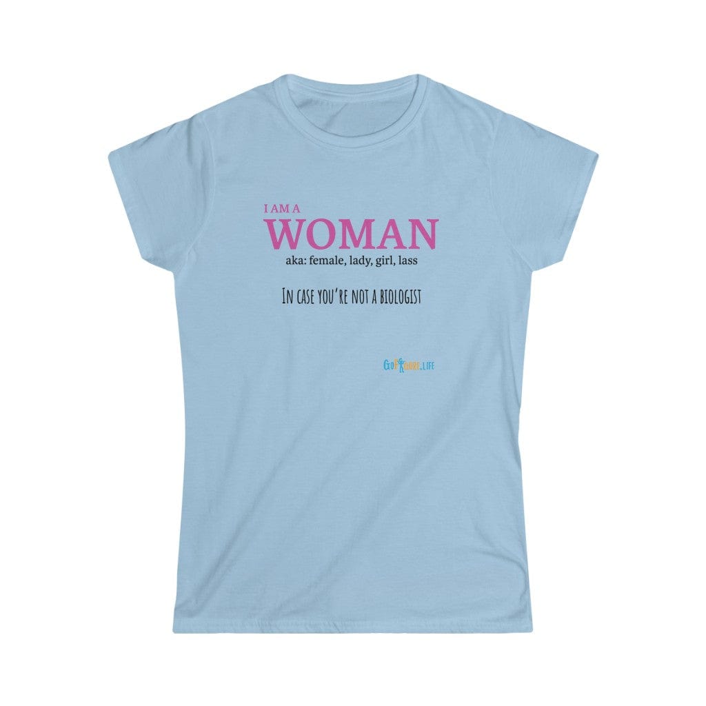 Printify T-Shirt Light Blue / S Women's - I am a Woman - simple