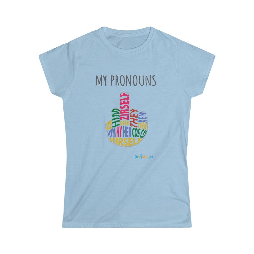 Printify T-Shirt Light Blue / S Women's - My Pronouns