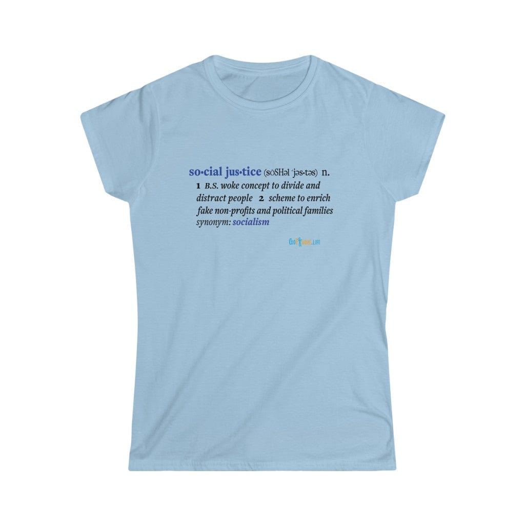 Printify T-Shirt Light Blue / S Women's - Social Justice