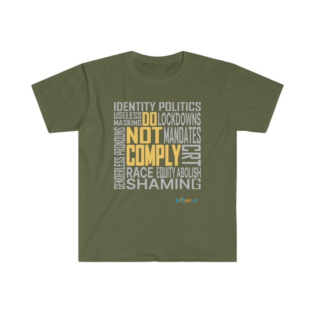 Printify T-Shirt Military Green / S Do Not Comply