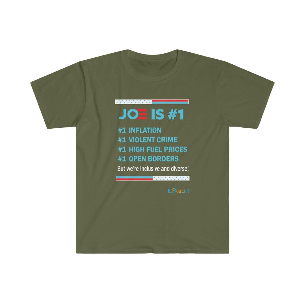Printify T-Shirt Military Green / S Joe is #1