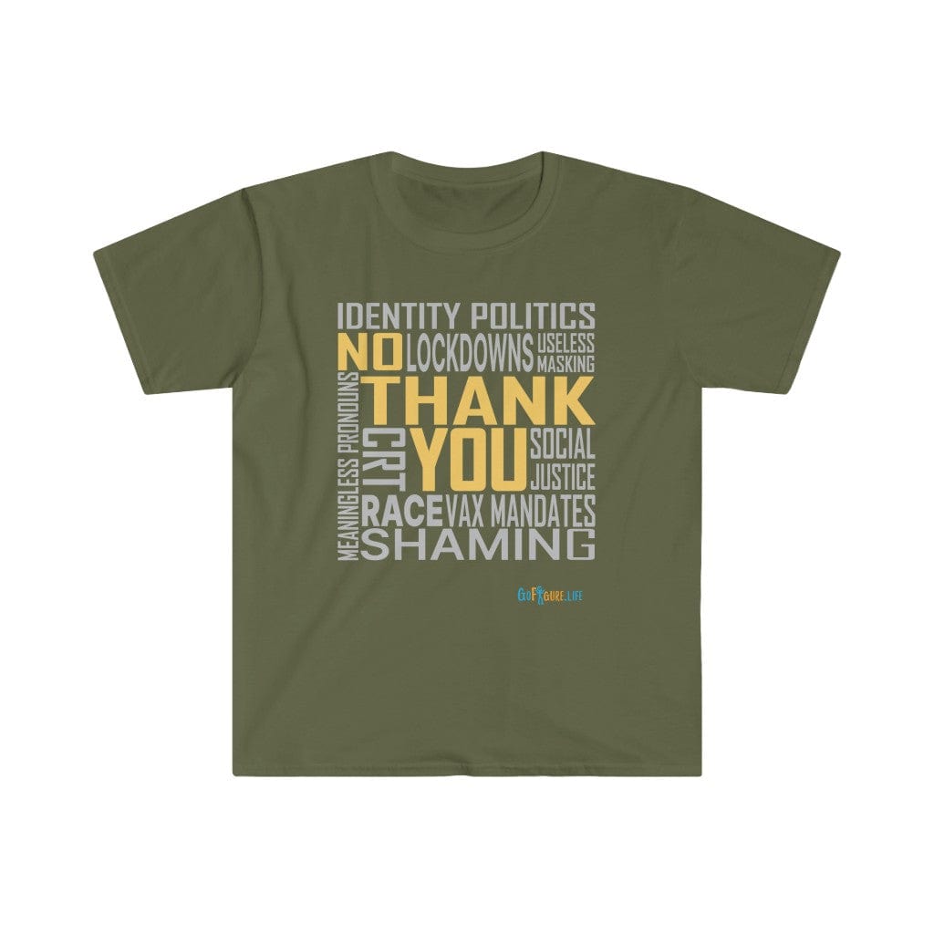 Printify T-Shirt Military Green / S No Thank You