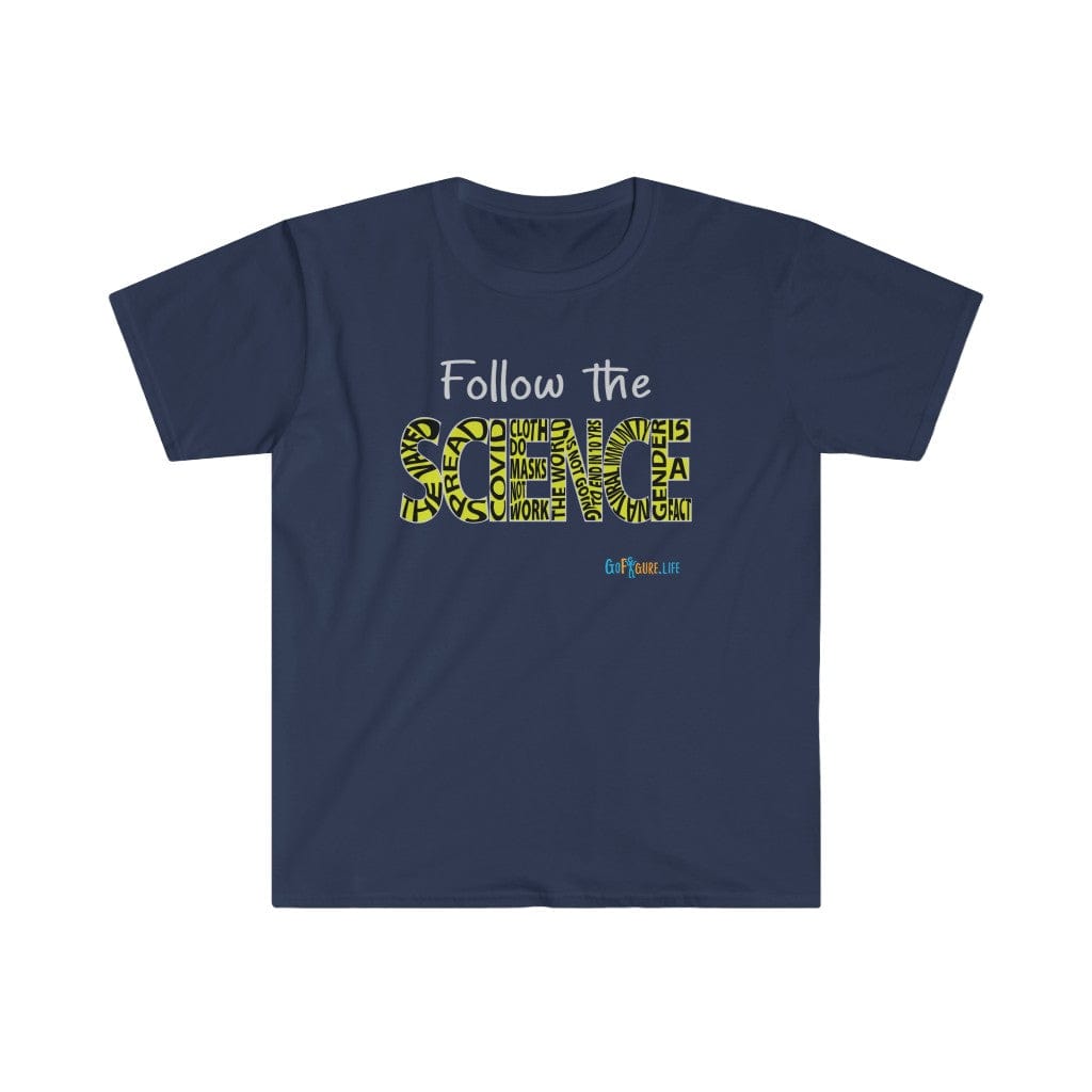 Printify T-Shirt Navy / S Follow the Science