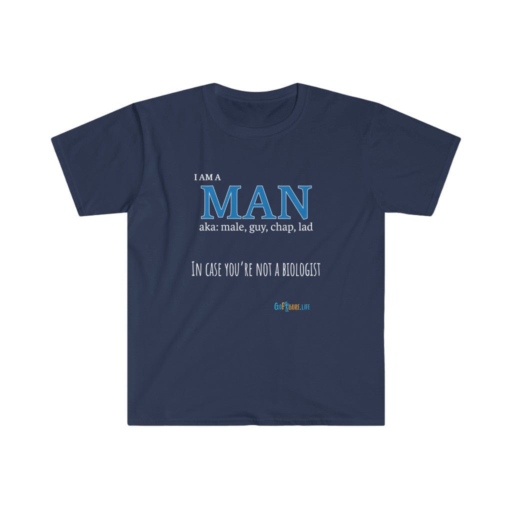 Printify T-Shirt Navy / S I am a Man