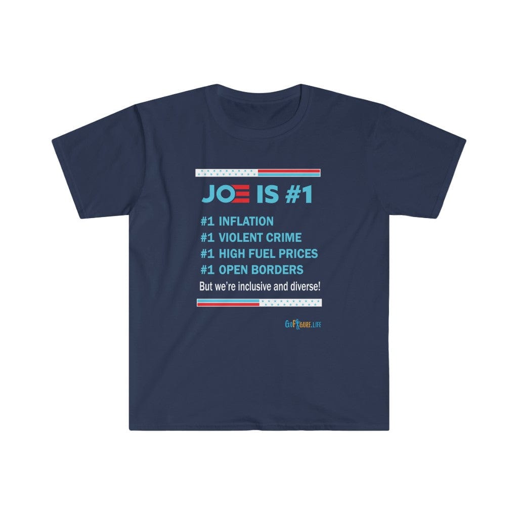 Printify T-Shirt Navy / S Joe is #1