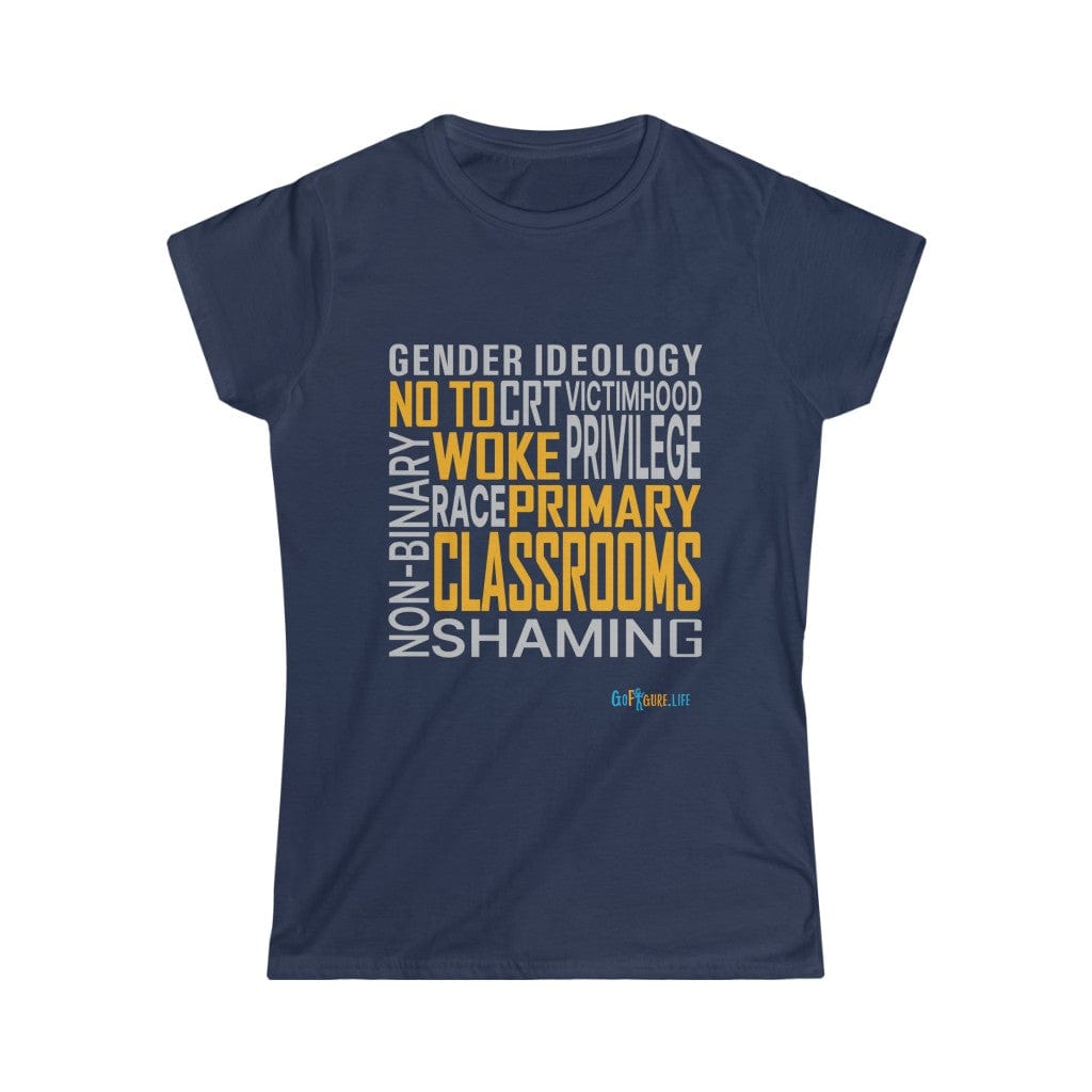 Printify T-Shirt Navy / S No Woke Classrooms