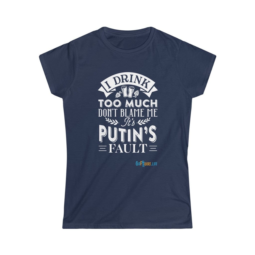 Printify T-Shirt Navy / S Putin's Fault