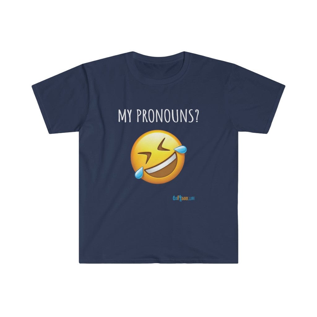 Printify T-Shirt Navy / S What Pronouns?