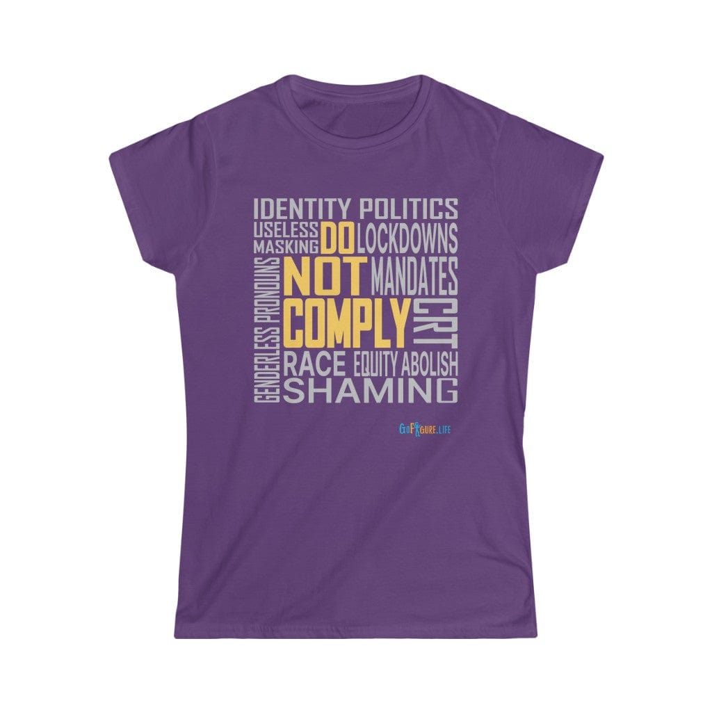 Printify T-Shirt Purple / S Women's -Do Not Comply