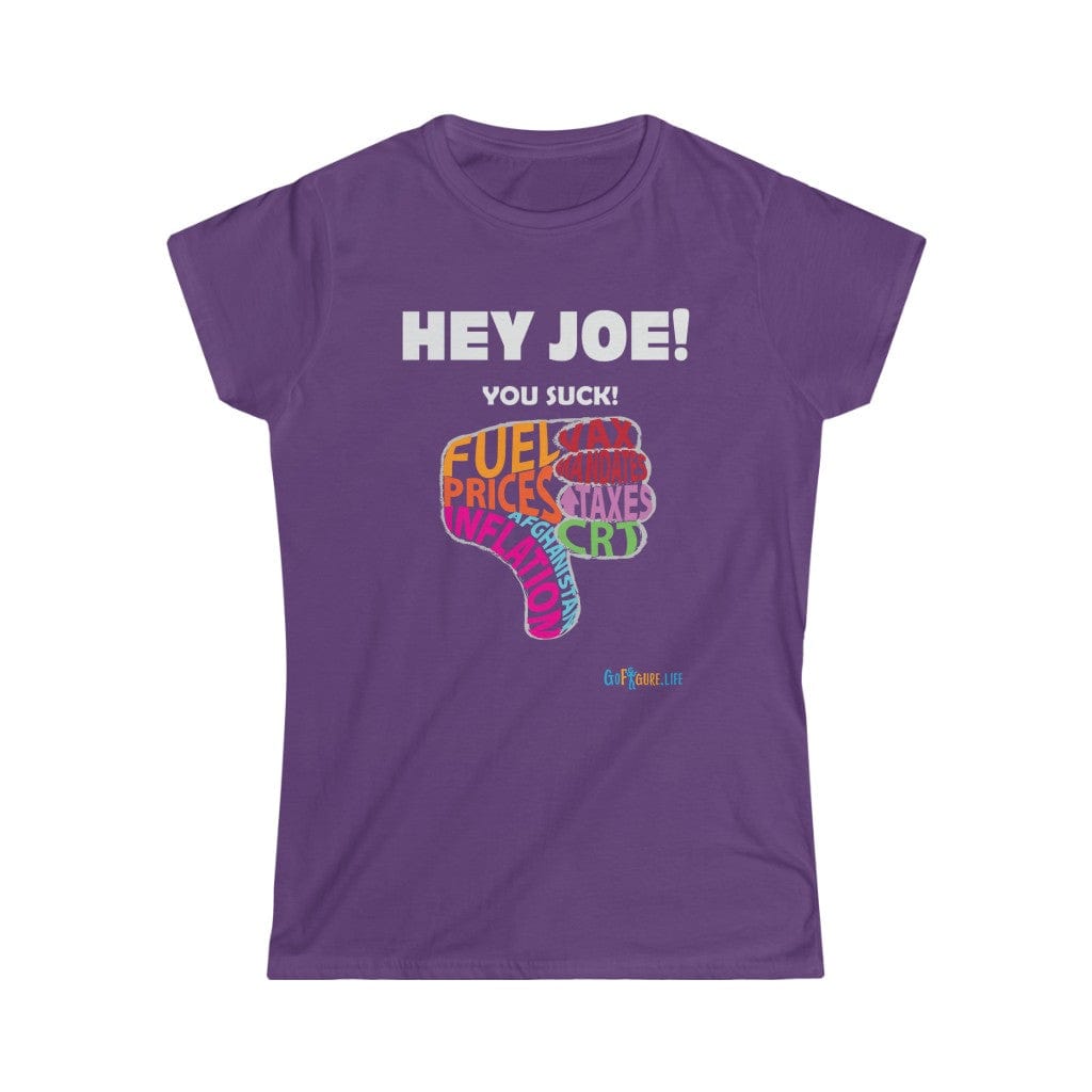 Printify T-Shirt Purple / S Women's - Hey Joe You Suck