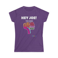 Thumbnail for Printify T-Shirt Purple / S Women's - Hey Joe You Suck