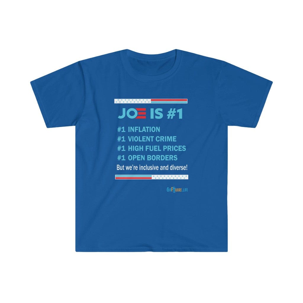 Printify T-Shirt Royal / S Joe is #1