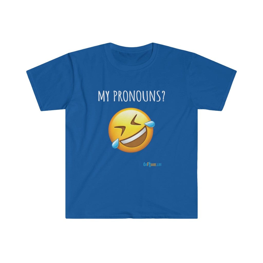 Printify T-Shirt Royal / S What Pronouns?